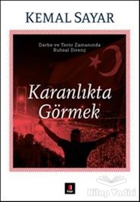 Karanlıkta Görmek - Kapı Yayınları