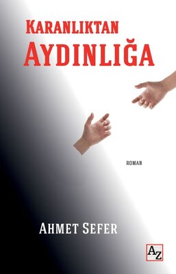 Karanlıktan Aydınlığa - Az Kitap