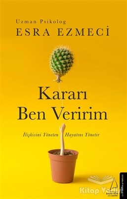 Kararı Ben Veririm - Destek Yayınları