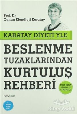 Karatay Diyeti'yle Beslenme Tuzaklarından Kurtuluş Rehberi - 1