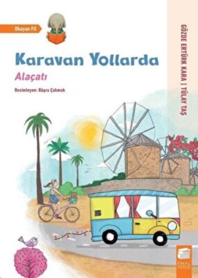 Karavan Yollarda - Alaçatı - Final Kültür Sanat Yayınları