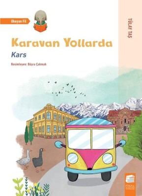 Karavan Yollarda - Kars - Final Kültür Sanat Yayınları