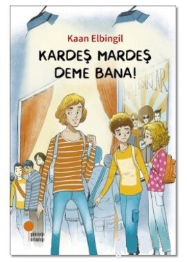 Kardeş Mardeş Deme Bana! - 1