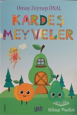 Kardeş Meyveler - Yade Kitap