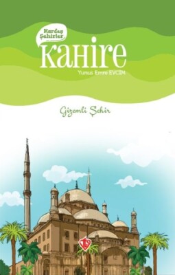 Kardeş Şehirler Kahire - Türkiye Diyanet Vakfı Yayınları