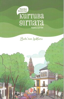 Kardeş Şehirler Kurtuba Gırnata - Türkiye Diyanet Vakfı Yayınları