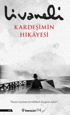 Kardeşimin Hikayesi - İnkılap Kitabevi