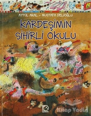 Kardeşimin Sihirli Okulu - 1