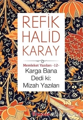 Karga Bana Dedi ki: Mizah Yazıları - İnkılap Kitabevi