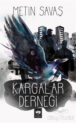 Kargalar Derneği - Ötüken Neşriyat