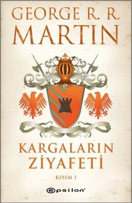 Kargaların Ziyafeti 1 - Epsilon Yayınları