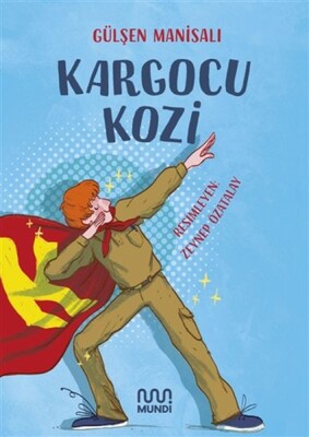 Kargocu Kozi - Mundi Çocuk