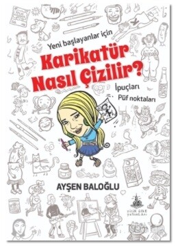 Karikatür Nasıl Çizilir? - Yitik Ülke Yayınları