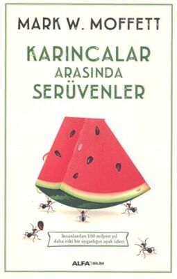 Karıncalar Arasında Serüvenler - 1