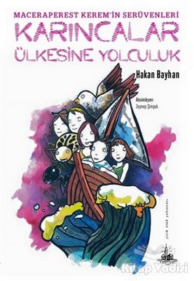 Karıncalar Ülkesine Yolculuk - 1