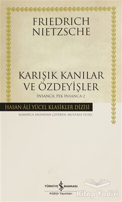 Karışık Kanılar ve Özdeyişler - 1