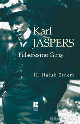 Karl Jaspers Felsefesine Giriş - Bilge Kültür Sanat