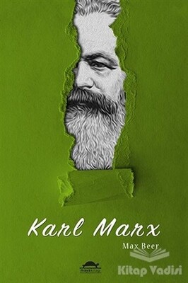 Karl Marx'ın Hayatı ve Öğretileri - Maya Kitap