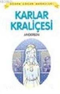 Karlar Kraliçesi / Dünya Çocuk Masalları - Hikmet Neşriyat