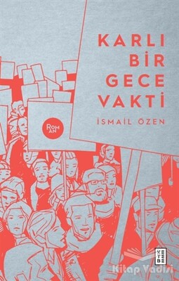 Karlı Bir Gece Vakti - Ketebe Yayınları