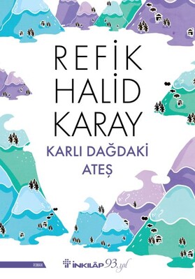 Karlı Dağdaki Ateş - İnkılap Kitabevi