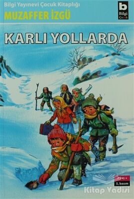 Karlı Yollarda - 1