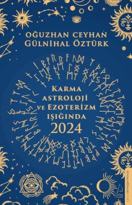 Karma Astroloji ve Ezoterizm Işığında 2024 - Destek Yayınları
