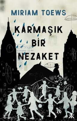 Karmaşık Bir Nezaket - Kafka Yayınevi