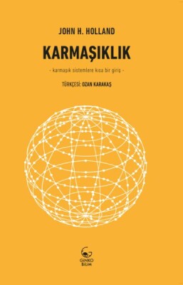 Karmaşıklık - Karmaşık Sistemlere Kısa Bir Giriş - Ginko