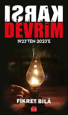 Karşı Devrim - 1923’ten 2023’e - Kırmızı Kedi Yayınevi