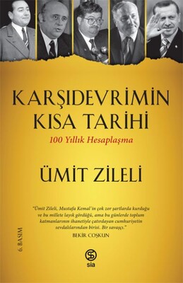 Karşıdevrimin Kısa Tarihi - 100 Yıllık Hesaplaşma - Sia Kitap