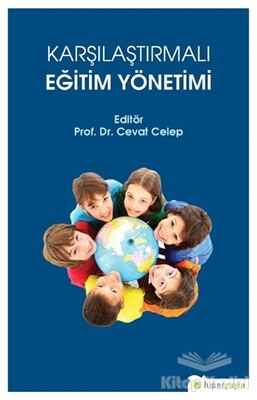 Karşılaştırmalı Eğitim Yönetimi - Hiperlink Yayınları
