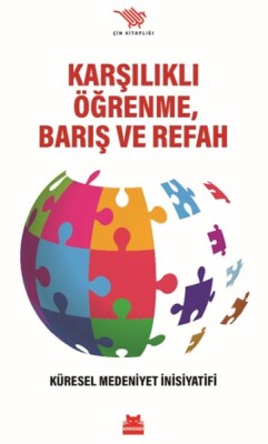Karşılıklı Öğrenme, Barış ve Refah - Kırmızı Kedi Yayınevi