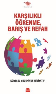 Karşılıklı Öğrenme, Barış ve Refah - 1