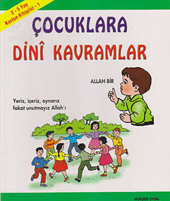 Karton Kitap 1 - Çocuklara Dini Kavramlar - Uysal Yayınevi