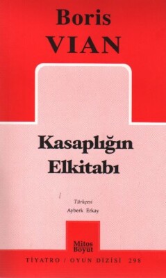 Kasaplığın Elkitabı (298) - Mitos Yayınları