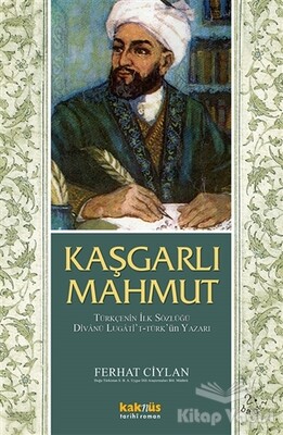 Kaşgarlı Mahmut - Kaknüs Yayınları