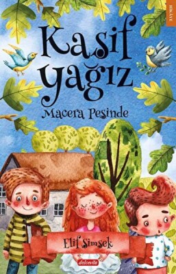 Kaşif Yağız Macera Peşinde - Dolce Vita Kitap