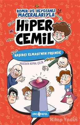 Kaşıkçı Elması'nın Peşinde - Hiper Cemil 2 - Genç Hayat