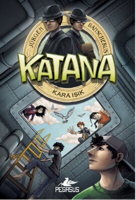 Katana - Kara Işık - Pegasus Yayınları