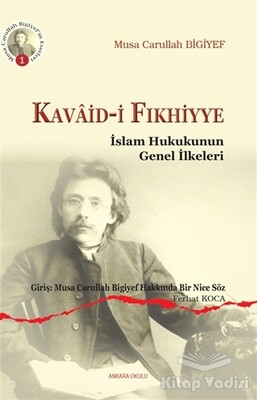 Kavaid-i Fıkhiyye - Ankara Okulu Yayınları