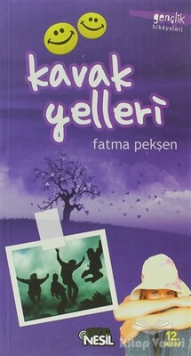 Kavak Yelleri - Nesil Yayınları
