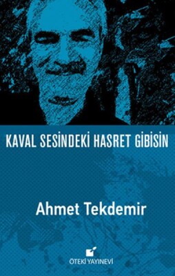 Kaval Sesindeki Hasret Gibisin - Öteki Yayınevi