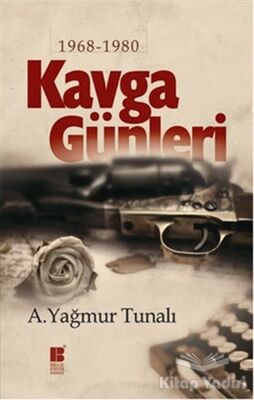 Kavga Günleri - 1