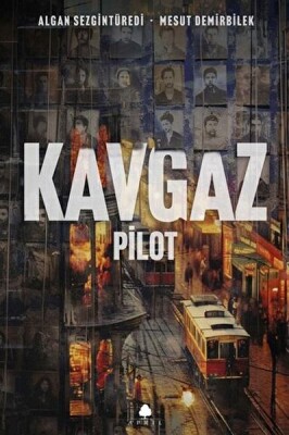 Kavgaz - Pilot - April Yayıncılık