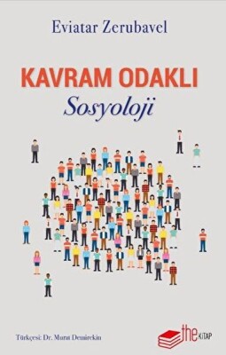 Kavram Odaklı Sosyoloji - The Kitap