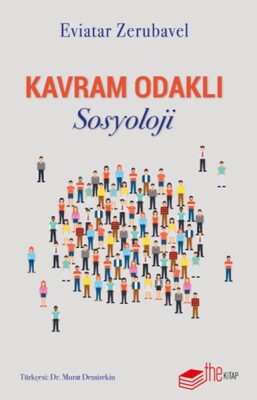 Kavram Odaklı Sosyoloji - The Kitap