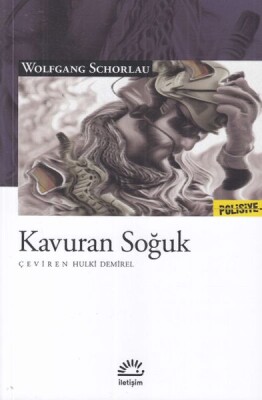 Kavuran Soğuk - İletişim Yayınları