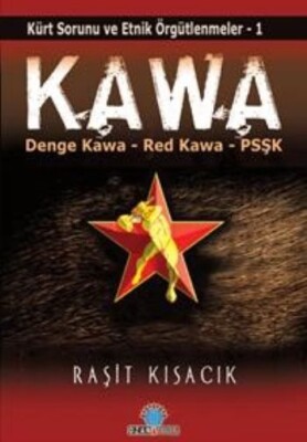 Kawa - Kürt sorunu ve Etnik Örgütlenmeler 1 - Ozan Yayıncılık