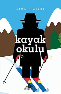 Kayak Okulu: Casusluk Okulu 4 - Pegasus Yayınları